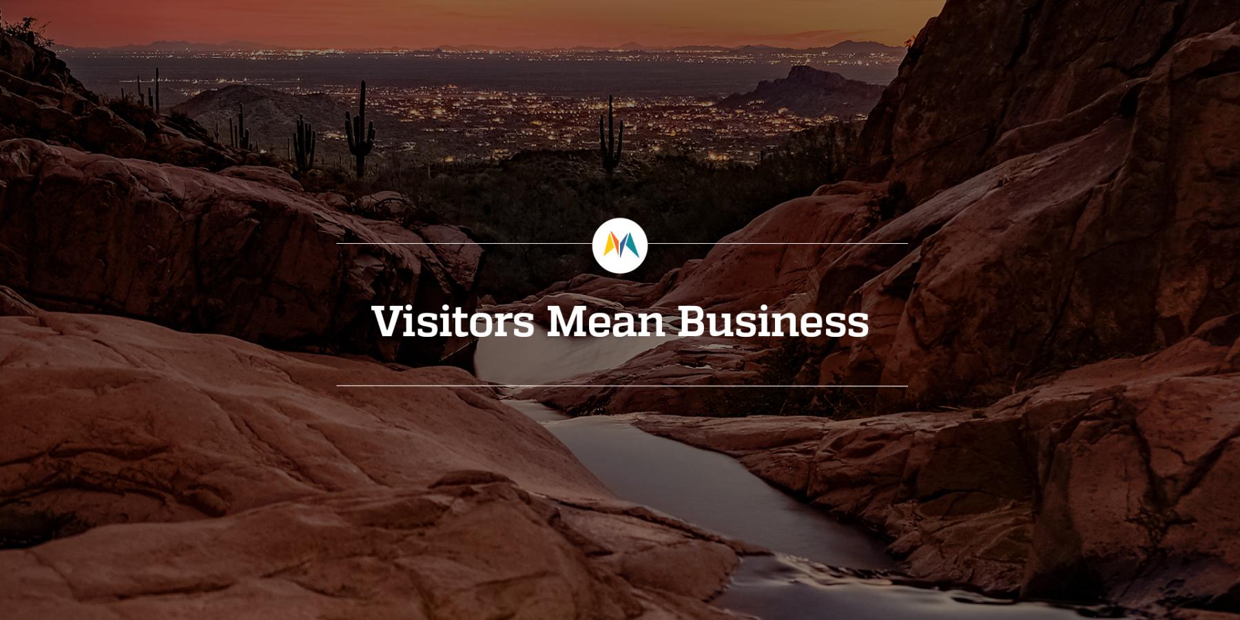 visitors-mean-business-visit-mesa